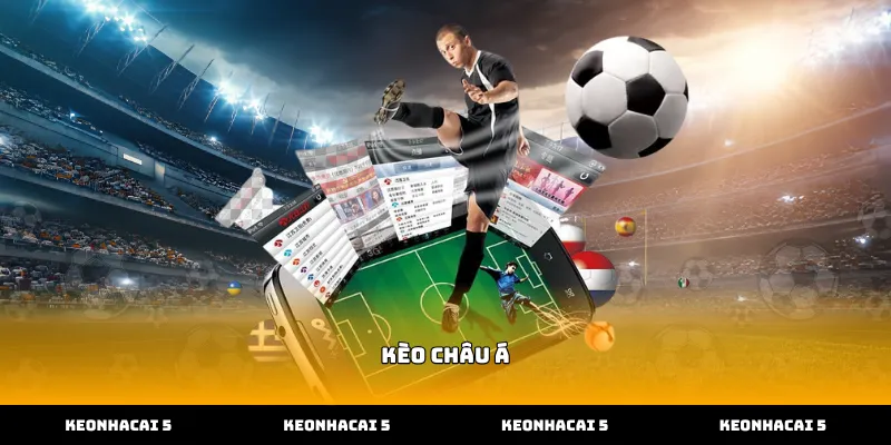Kinh nghiệm theo dõi biến động kèo châu á chính xác
